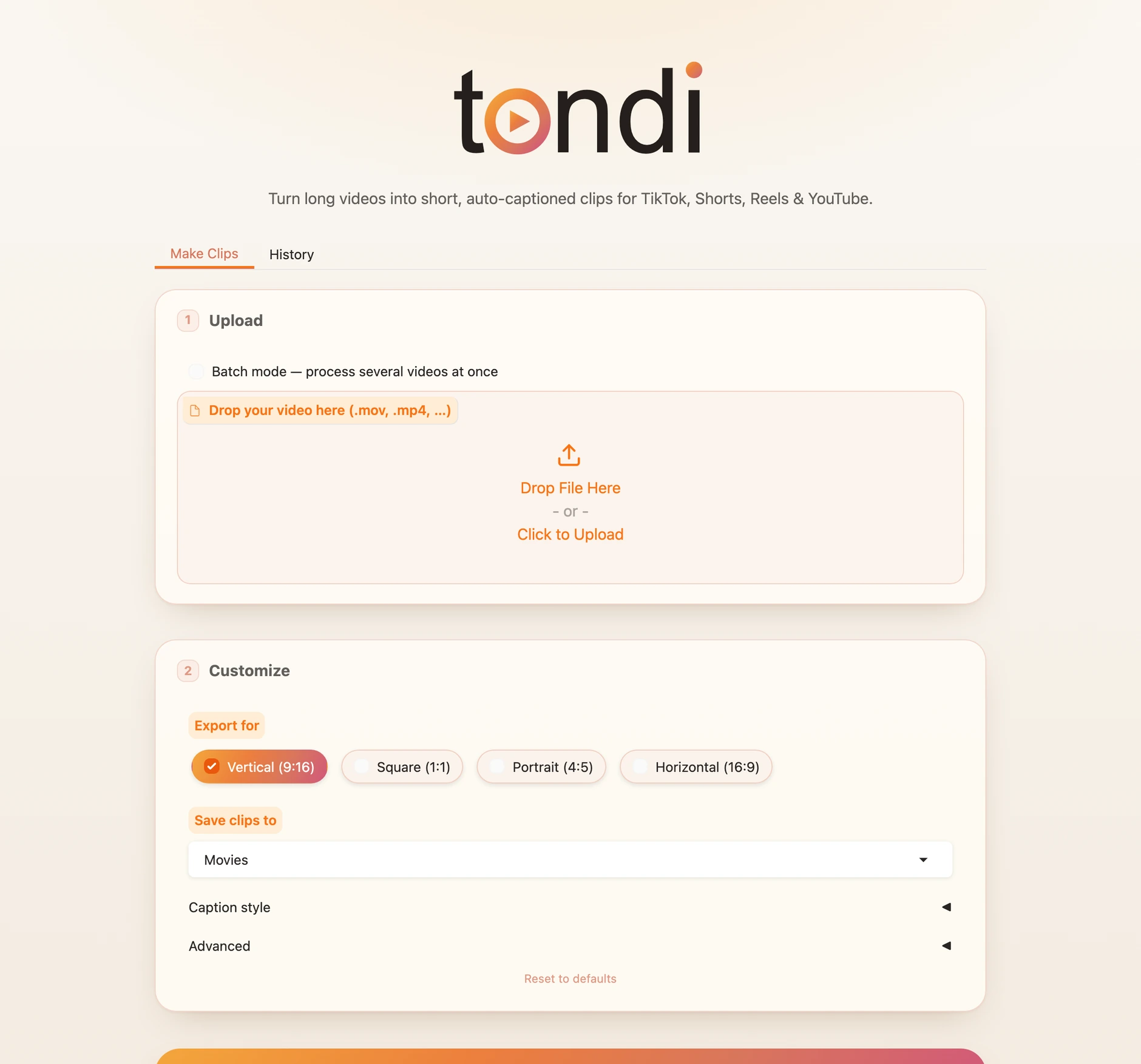The tondi app on macOS: the Make Clips tab, with a drop
                        area for a video and Export for chips offering Vertical
                        9:16, Square 1:1, Portrait 4:5 and Horizontal 16:9.